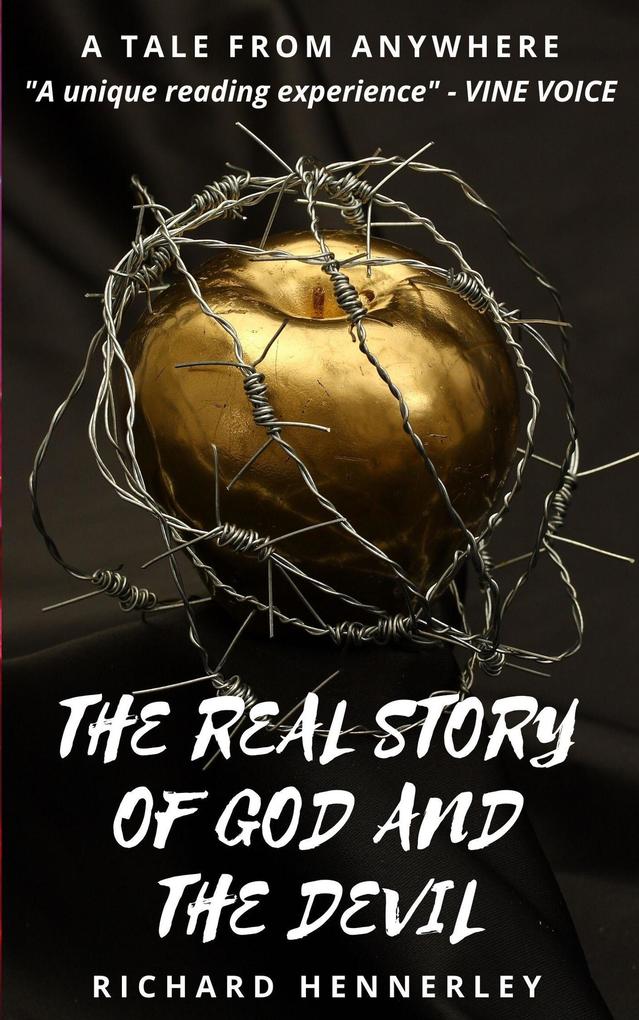 The Real Story of God and The Devil (A Tale From Anywhere #7)