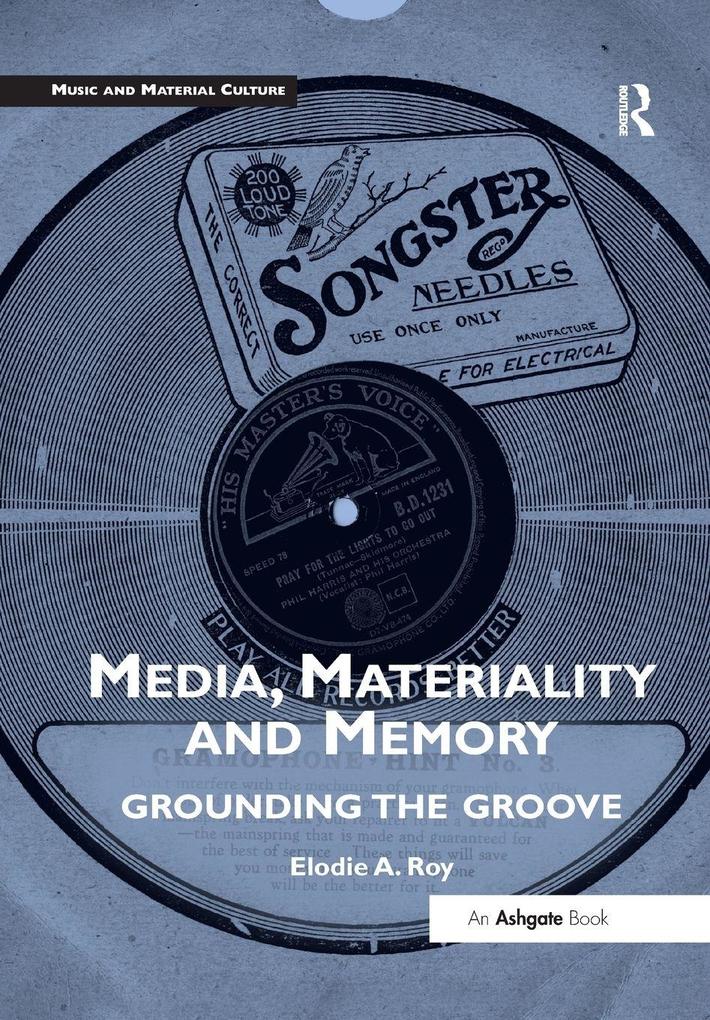 Media Materiality and Memory