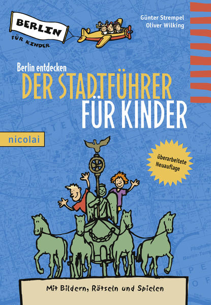 Image of Berlin entdecken - Der Stadtführer für Kinder