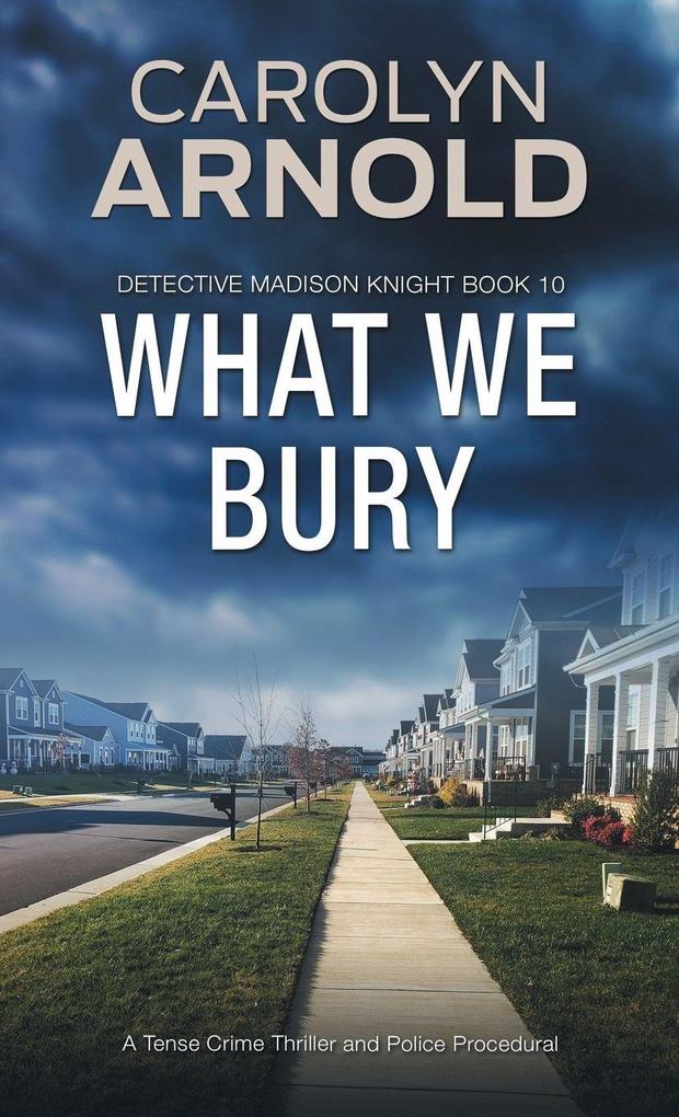 What We Bury