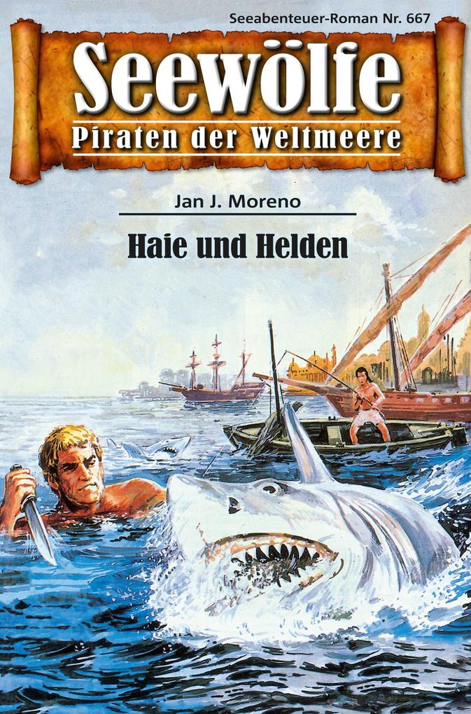 Seewölfe - Piraten der Weltmeere 667
