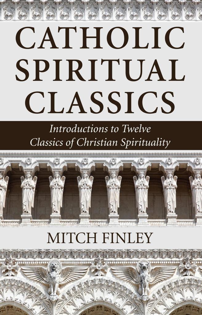 Catholic Spiritual Classics