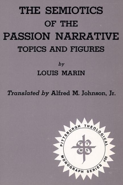 The Semiotics of the Passion Narrative