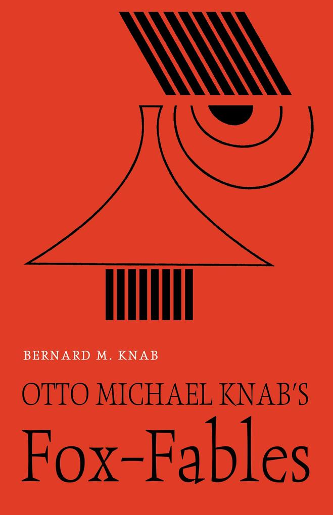 Otto Michael Knab‘s Fox-Fables