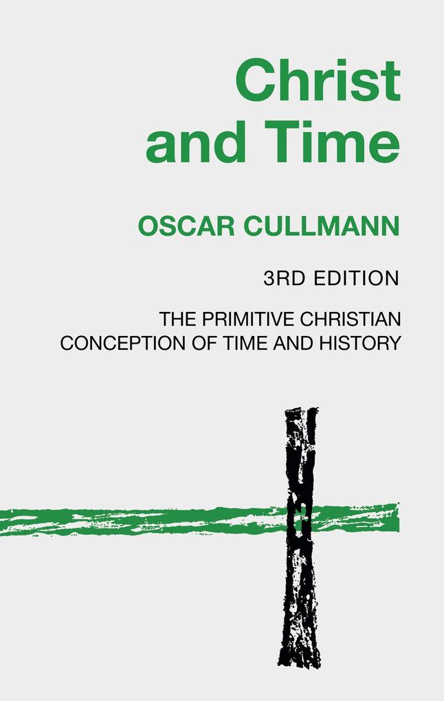Christ and Time 3rd Edition