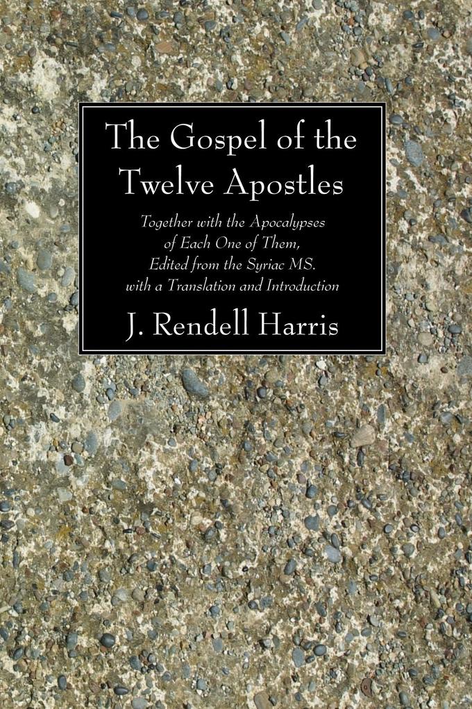 The Gospel of the Twelve Apostles