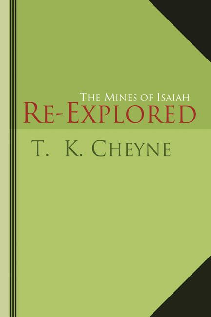The Mines of Isaiah Re-explored