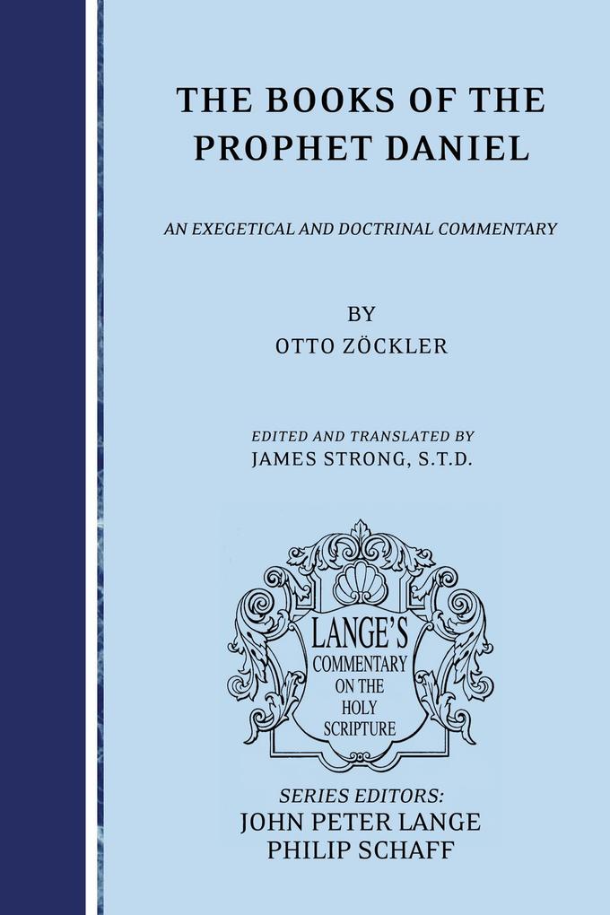 The Books of the Prophet Daniel