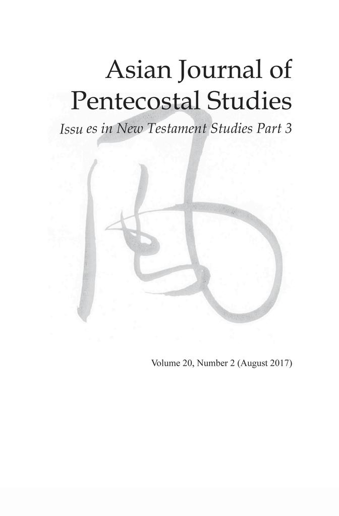Asian Journal of Pentecostal Studies Volume 20 Number 2