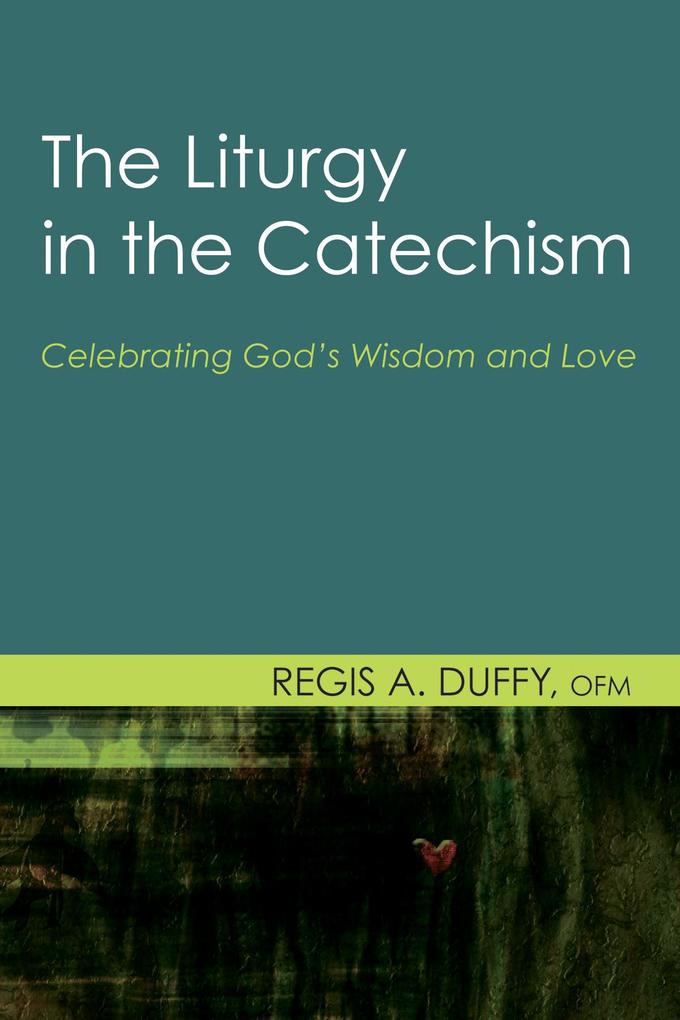 The Liturgy in the Catechism