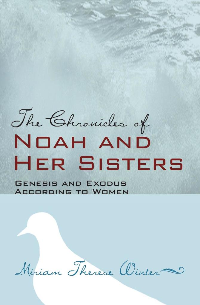 The Chronicles of Noah and Her Sisters