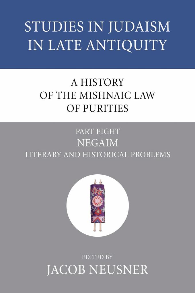A History of the Mishnaic Law of Purities Part 8