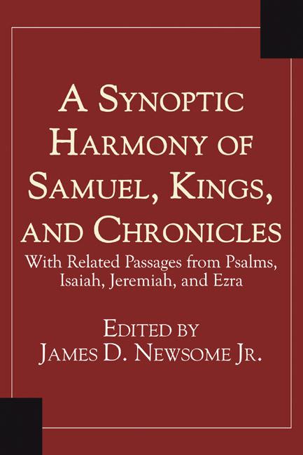 A Synoptic Harmony of Samuel Kings and Chronicles