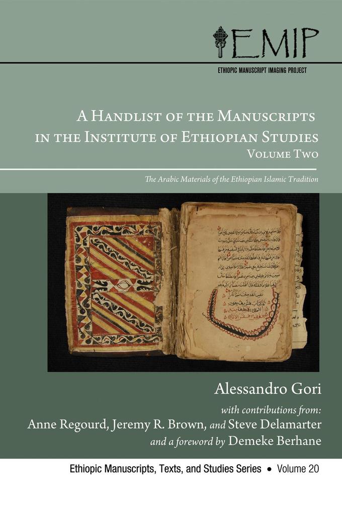 A Handlist of the Manuscripts in the Institute of Ethiopian Studies Volume Two