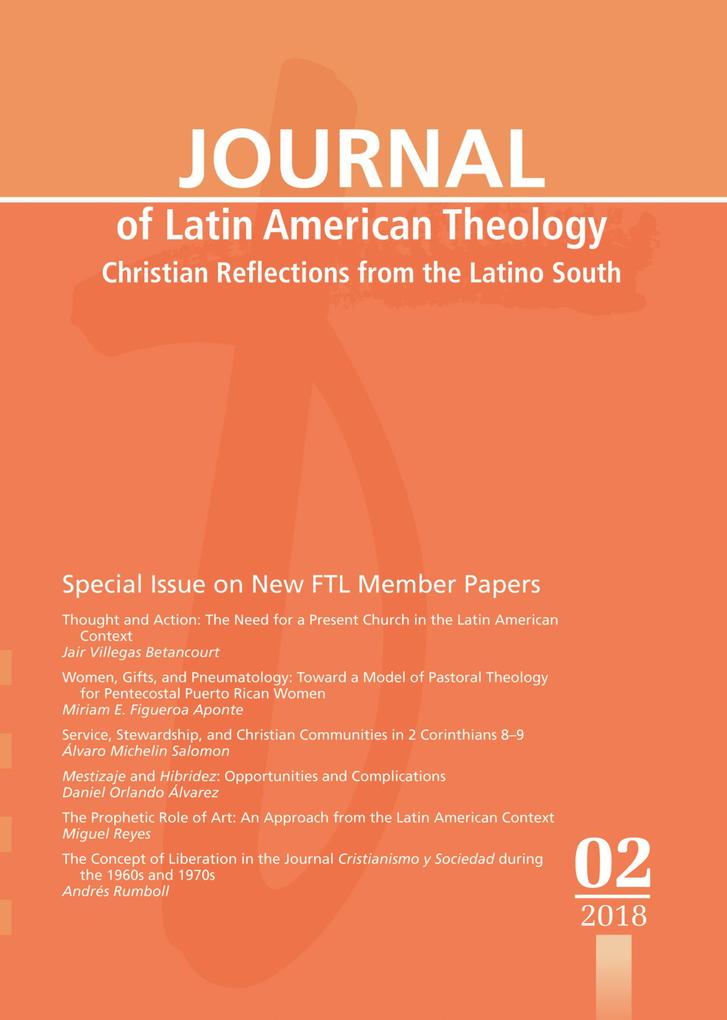 Journal of Latin American Theology Volume 13 Number 2