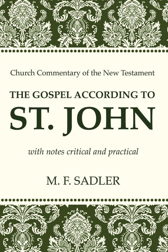The Gospel According to St. John