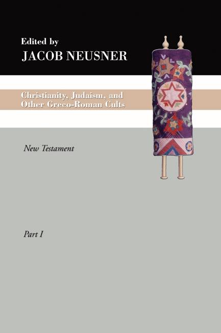 Christianity Judaism and Other Greco-Roman Cults Part 1