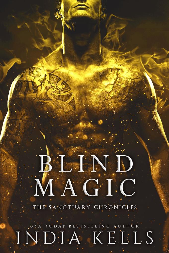 Blind Magic (The Sanctuary Chronicles #2)