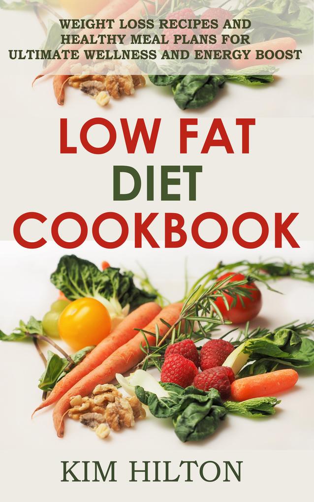 Low Fat Diet Cookbook