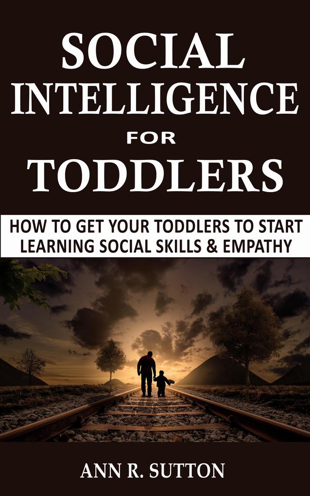 Social Intelligence for Toddlers