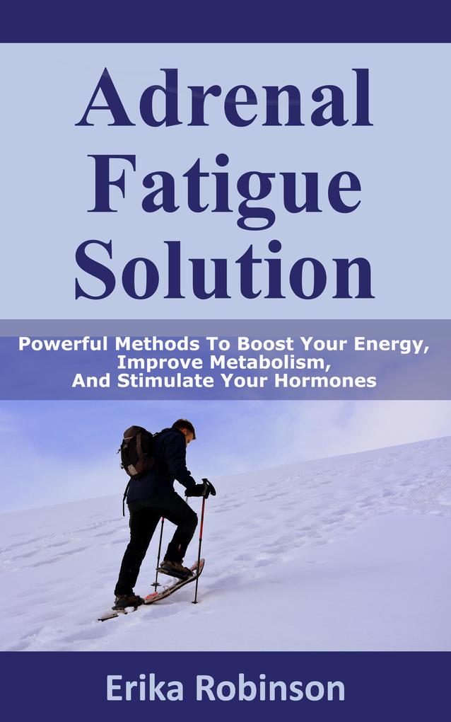 Adrenal Fatigue Solution