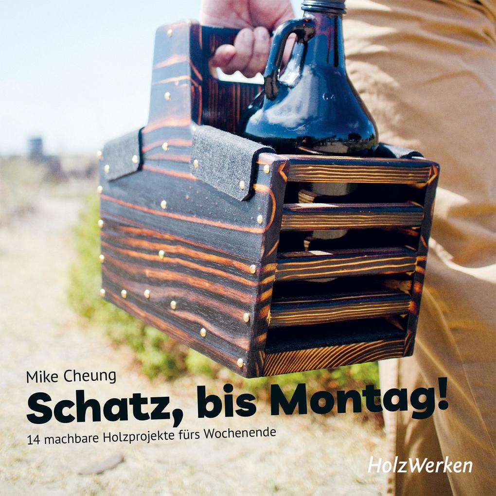 Schatz bis Montag!