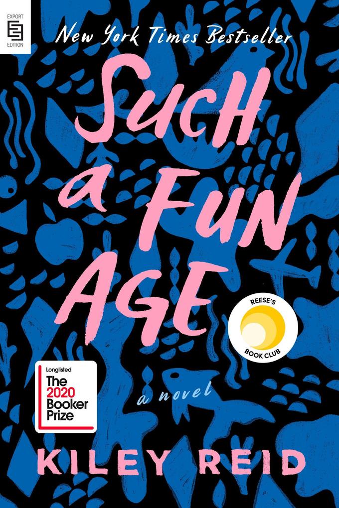 Such A Fun Age Taschenbuch Kiley Reid