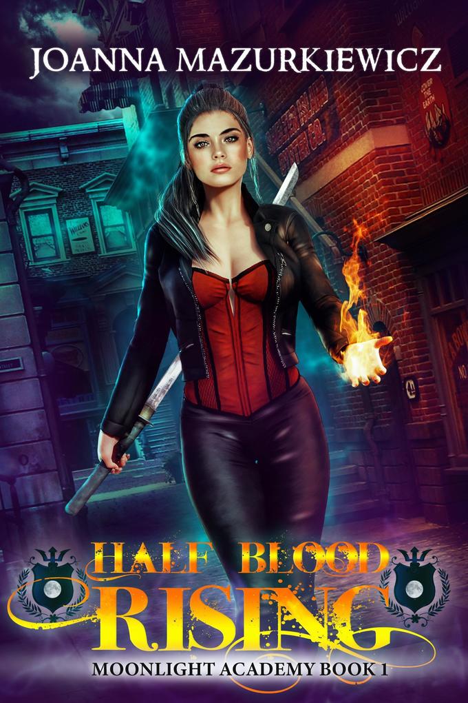 Half Blood Rising (Moonlight Academy #1)
