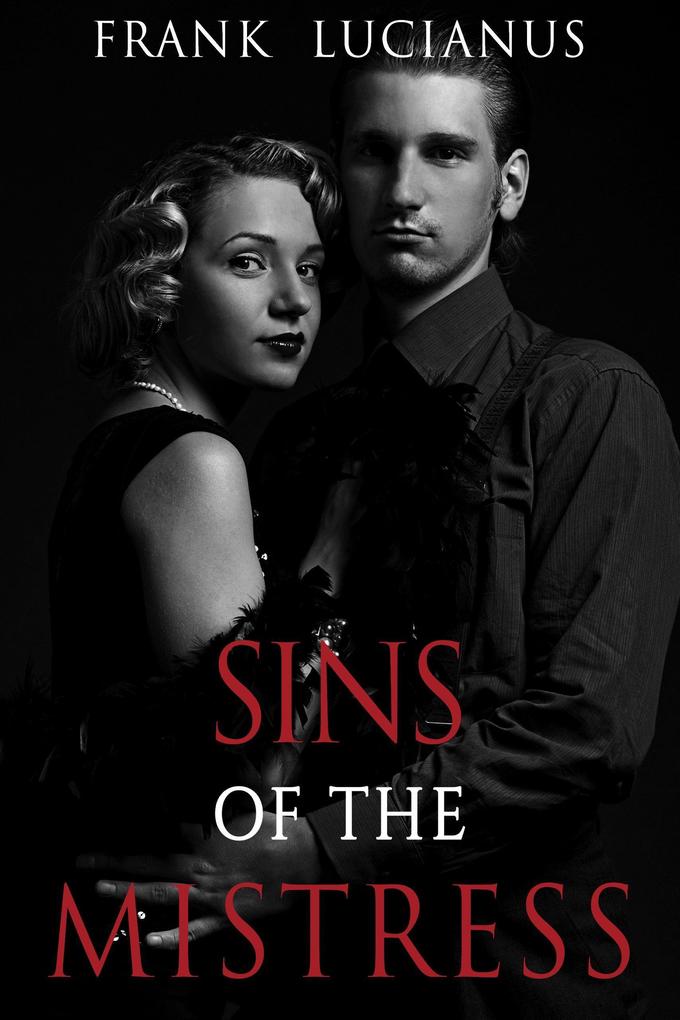 Sins of the Mistress (The Frank Lucianus Mafia Series #5)
