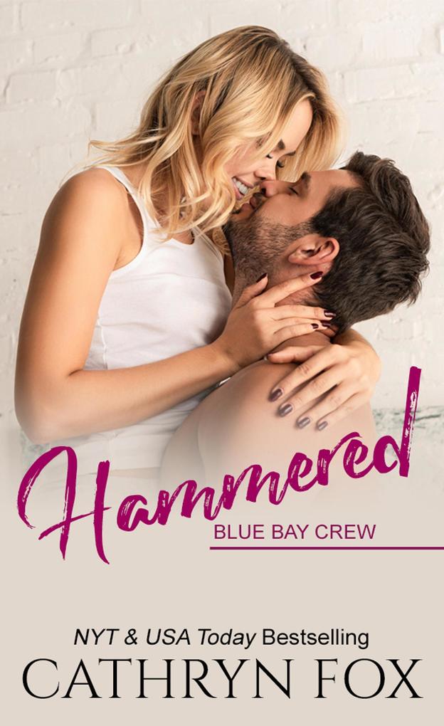 Hammered (Blue Bay Series #3)