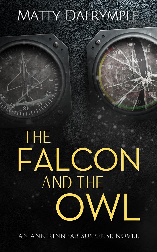 The Falcon and the Owl (The Ann Kinnear Suspense Novels #3)
