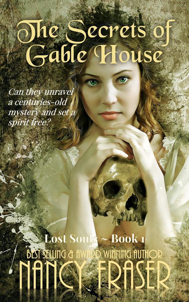 The Secrets of Gable House (Lost Souls #1)