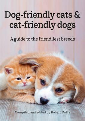 Dog-friendly cats & cat-friendly dogs