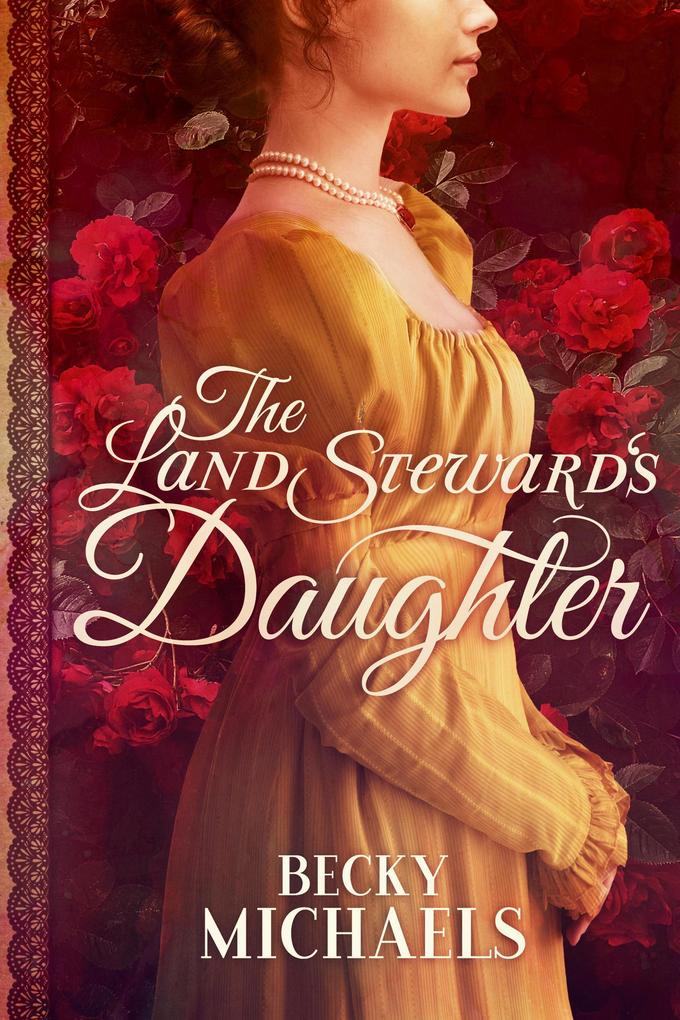 The Land Steward‘s Daughter