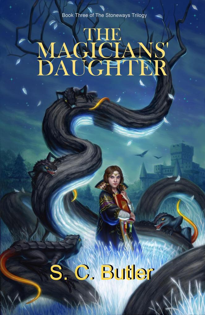 The Magicians' Daughter (The Stoneways #3)
