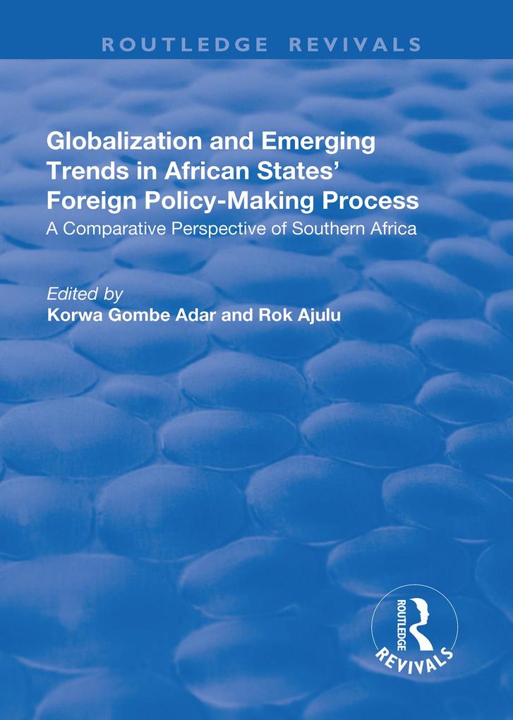 Globalization and Emerging Trends in African States‘ Foreign Policy-Making Process
