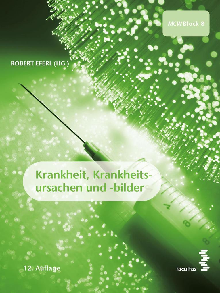 Krankheit Krankheitsursachen und -bilder
