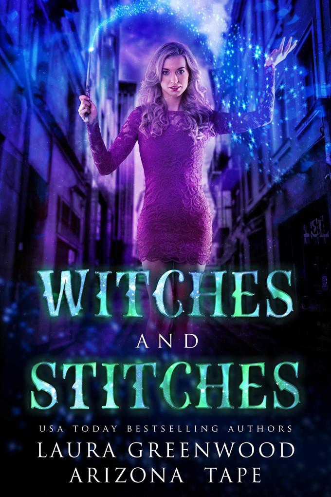 Witches and Stitches (Amethyst‘s Wand Shop Mysteries #2)
