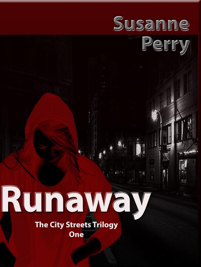 Runaway (City Streets Trilogy #1)