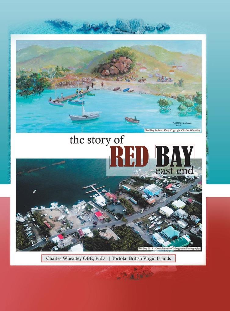 The Story of Red Bay East End