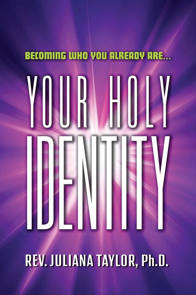 Your Holy Identity
