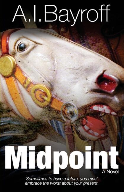 Midpoint: Sometimes to have a future you must embrace the worst about your present.