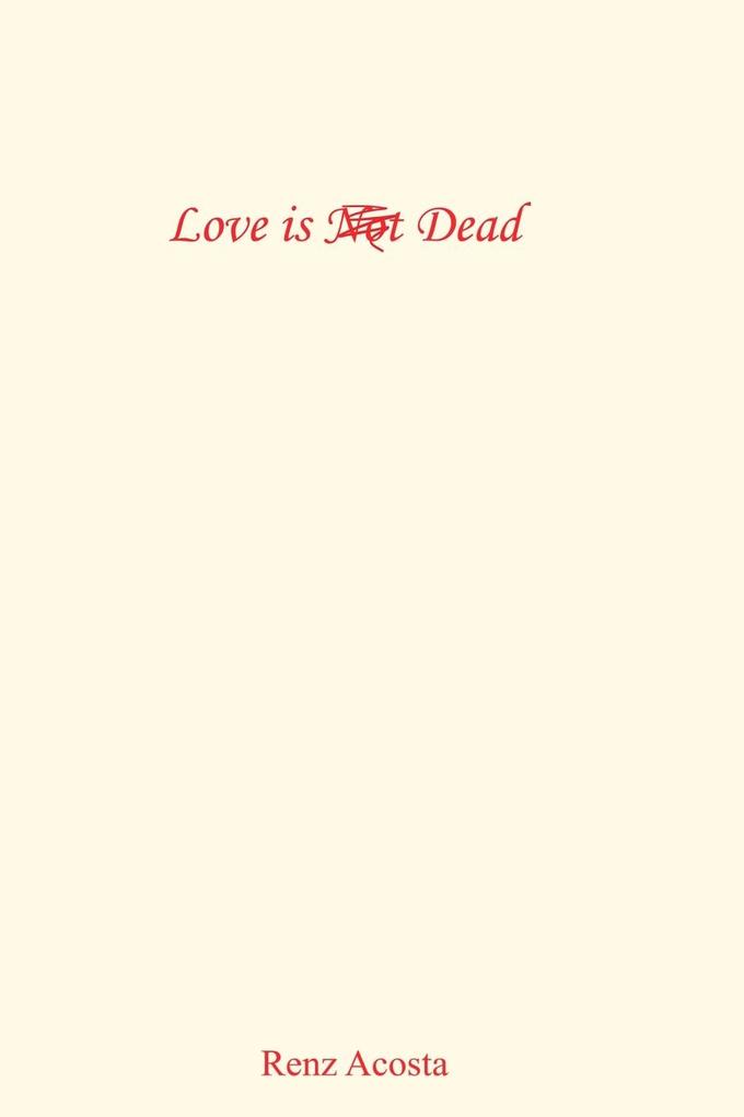 Love is Not Dead
