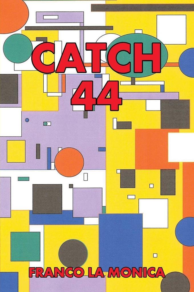 Catch 44