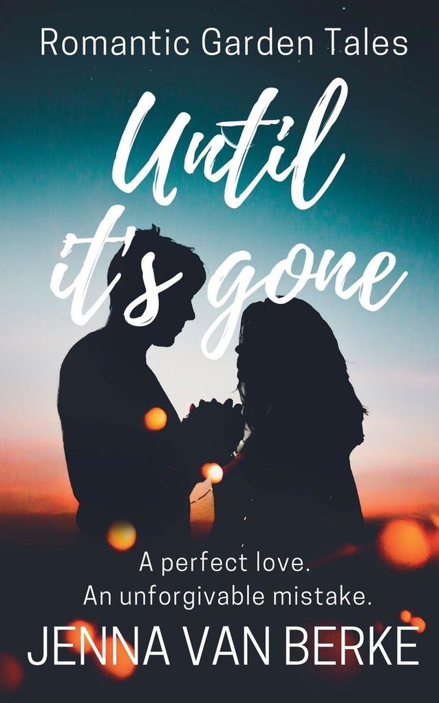 Until It's Gone