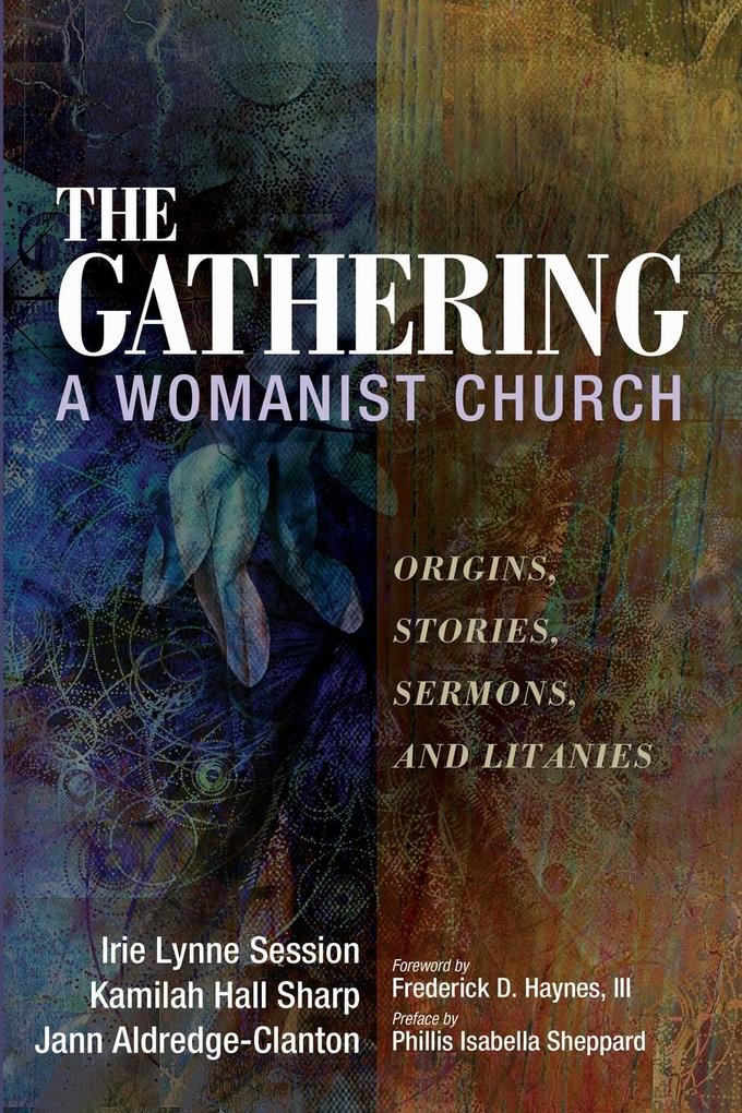 The Gathering A Womanist Church