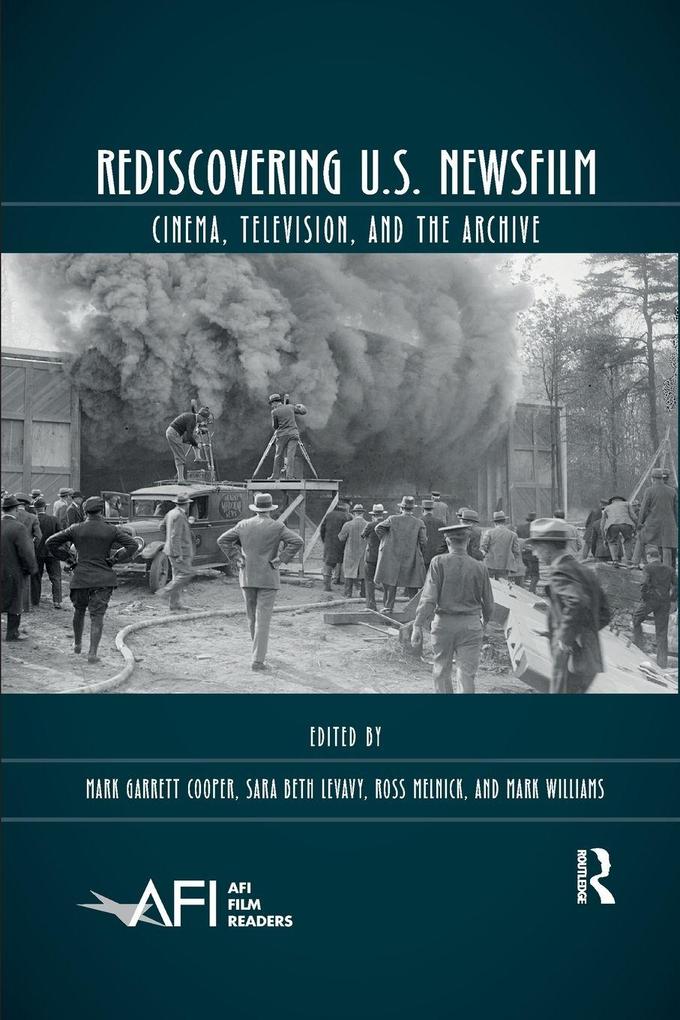 Rediscovering U.S. Newsfilm