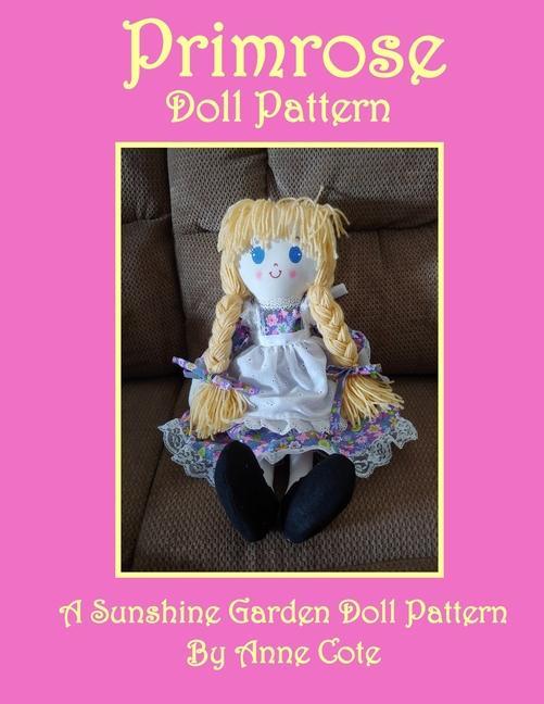 Primrose Doll Pattern: A Sunshine Garden Doll Pattern