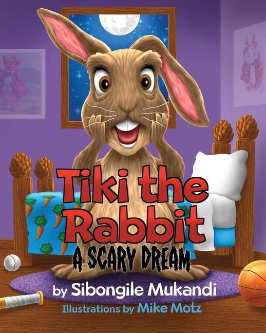 Tiki the Rabbit: A Scary Dream