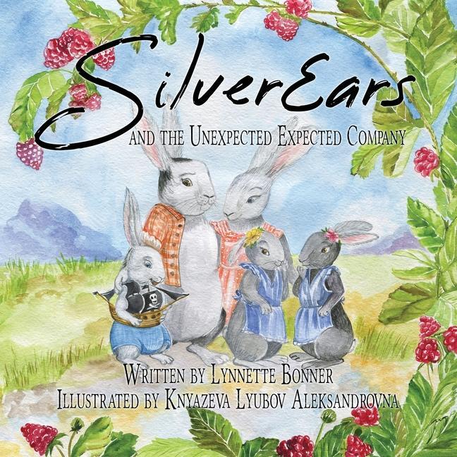 SilverEars and the Unexpected Expected Company: A Funny Children‘s Picture Book about Procrastination